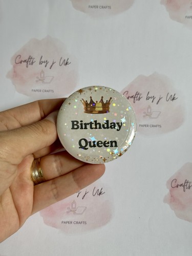 Birthday queen pin badge - birthday,